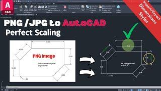 PNG to AutoCAD DXF: Perfect Scaling & Import/Export Dimensions