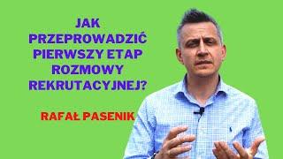 Jak przeprowadzić pierwszy etap rozmowy rekrutacyjnej?