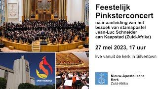 Feestelijk pinksterconcert vanuit Kaapstad (Zuid-Afrika) – Nieuw-Apostolische Kerk