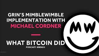 Grin's Michael Cordner aka Yeastplume on Implementing Mimblewimble