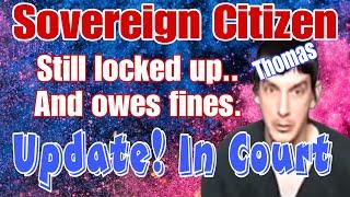 Sovereign Citizen Thomas is Back with Judge Washington for Update in Court part 14