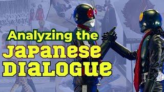 Shin Kamen Rider: Analyzing the Japanese Dialogue