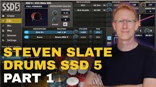 Let's Deep Dive into Steven Slate Drums (SSD5) - Part 1/2 - Review and walkthrough