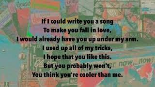 COOLER THAN ME - MIKE POSNER - LYRICS - (️ FLASH WARNING)