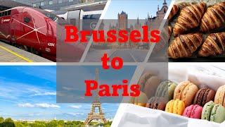 Brussels Midi to Paris Gare Du Nord Train Station on Eurostar & 3 Day Visit Pass Ticket Purchase