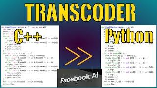 Facebook's TransCoder: Converting Programming Languages with AI