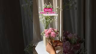 Artificial flowers & vase under ₹200/- #meesho #meeshofinds #homedecor #youtubeshorts #shortsvideo