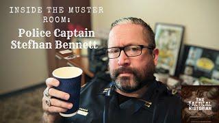 Inside the Muster Room: Police Captain Stefhan Bennett