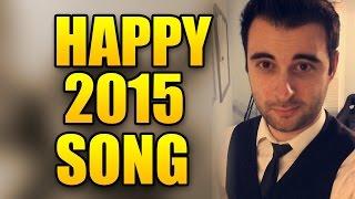 Happy New Year Song by Nick Bunyun "Happy 2015"