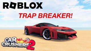 TRAP BREAKER QUEST - ROBLOX (CAR CRUSHERS 2)