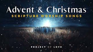 2 hours // Advent & Christmas Scripture Songs Playlist // Project of Love - The Bible in Song