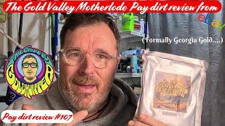 One of the best pay dirt sellers on eBay and he has a name! The Gold Valley Mother Lode pay dirt