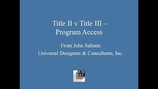 Title II v Title III Program Access   2