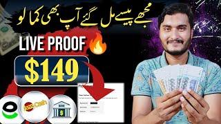 live $149 earning with proof | online earning in Pakistan without investment  withdraw jazzcash