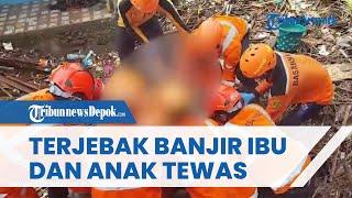 Ibu dan Anak Ditemukan Tewas Berpelukan Terjebak di Reruntuhan Rumah akibat Banjir di Sukabumi