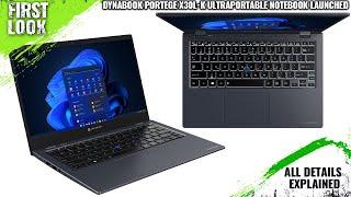 Dynabook Portégé X30L-K Ultraportable Notebook Launched - Explained All Spec, Features And More