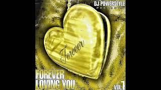 DJ Powerstyle Forever Loving You Vol 2 Freestyle Mix