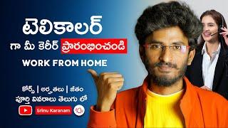 What is Call Center/Tele caller Job (Work From Home) Explained in Telugu || Srinu Karanam