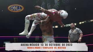 CMLL - MANO A MANO / TEMPLARIO VS MÍSTICO / ARENA MÉXICO / 13-10-23