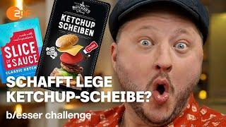 Burger Belag: Sebastian soll Ketchup in Scheiben machen | b/esser challenge