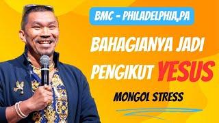 BAHAGIANYA JADI PENGIKUT YESUS | Kesaksian MONGOL STRESS #mongolstres #viral