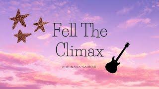 feel the Climax||abhinaba||original music 