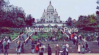 Montmartre - Paris , Frankreich  Comic Film Version ️