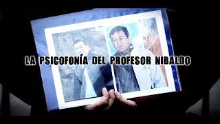 La psicofonía del profesor Nibaldo