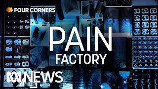 Worse off after surgery: Exposing Australia’s profitable pain industry | Four Corners