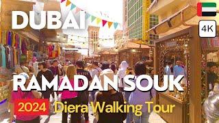 Dubai Ramadan Souq Deira in 2024! SPECTACULAR Traditional Market Shopping! Walking Tour 4K 