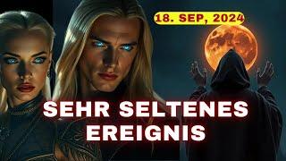 [18 Sep.] Schauen Sie nach oben! Es ist ein sehr seltenes Ereignis. Verpassen Sie diese Chance nicht