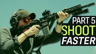 Starting To Shoot Faster | How To Shoot Part 5