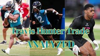 Why the Jaguars WON in the Travis Hunter Trade