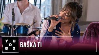 Edita - Baška ti / YouBox