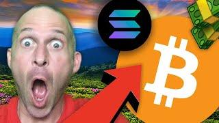 BITCOIN & SOLANA!!!!!!!!!!!! THIS IS CRAZY!!!!!!!!!!!!!!!!