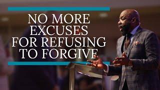 Pastor Debleaire Snell | No Excuses for Refusing to Forgive | ExcuseLess Teaching Series