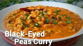 Quick Black-Eyed Peas Recipe | Easy Beans Curry