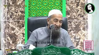 Koleksi Kuliyyah Ustaz Azhar Idrus : "Doa Yang Dikabulkan" | 4K