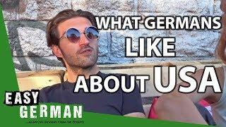 What do Germans think about the USA? | Easy German 104