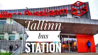 Tallinn Bus Station - "Tallinna Bussijaam" #tallinn #busstation