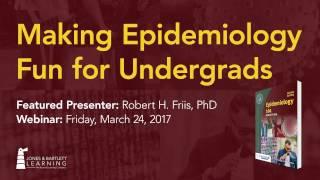 Making Epidemiology Fun for Undergrads