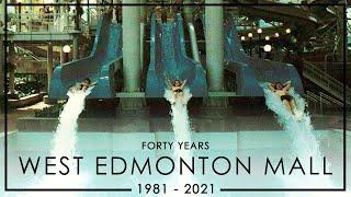 40 Years of West Edmonton Mall: 1981 - 2021