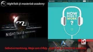 Selbstvermarktung, Wege zum finanziellen Erfolg - NightTalk @ masterlab academy