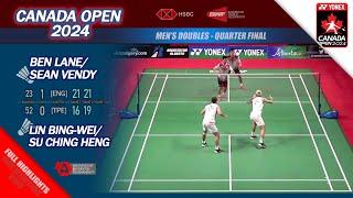 Canada Open 2024 | Ben Lane / Sean Vendy vs Lin Bing-Wei / Su Ching Heng | QF MD Full Highlightsvs