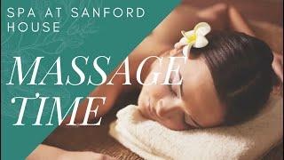 Ahhh, Time For The Spa | Massage at The Spa at Sanford House