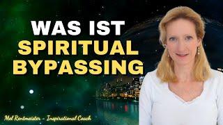 "Spiritual Bypassing" - Wie Entwicklung durch spirituelle Praktiken verhindert werden kann