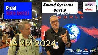 Proel North America at NAMM 2024 with The Myles Revolution (Sound Systems - Part 9 of 12)