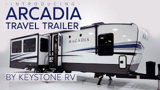 Introducing the Arcadia Travel Trailer by Keystone RV
