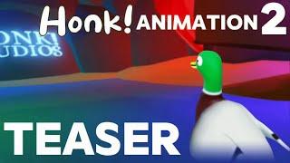 Honk! Animation 2 | Official Teaser Trailer