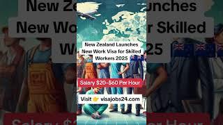 New Zealand Launches New Work Visa for Skilled Workers Salary $20–$60 Per Hour #jobsearch #shorts